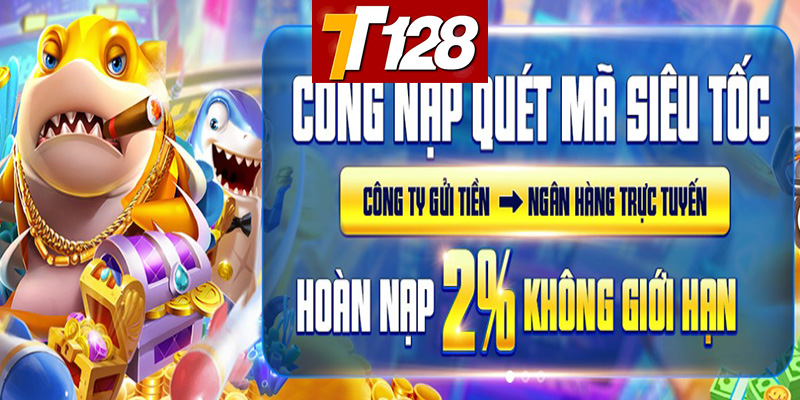 Nạp Tiền TT128 - Tham Gia Chơi Tài Xỉu MD5 Thưởng Lớn X2 Cho Người Chơi Mới